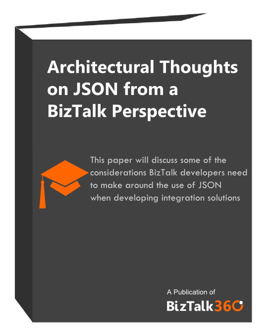 Architectural Thoughts on JSON from a BizTalk Perspective