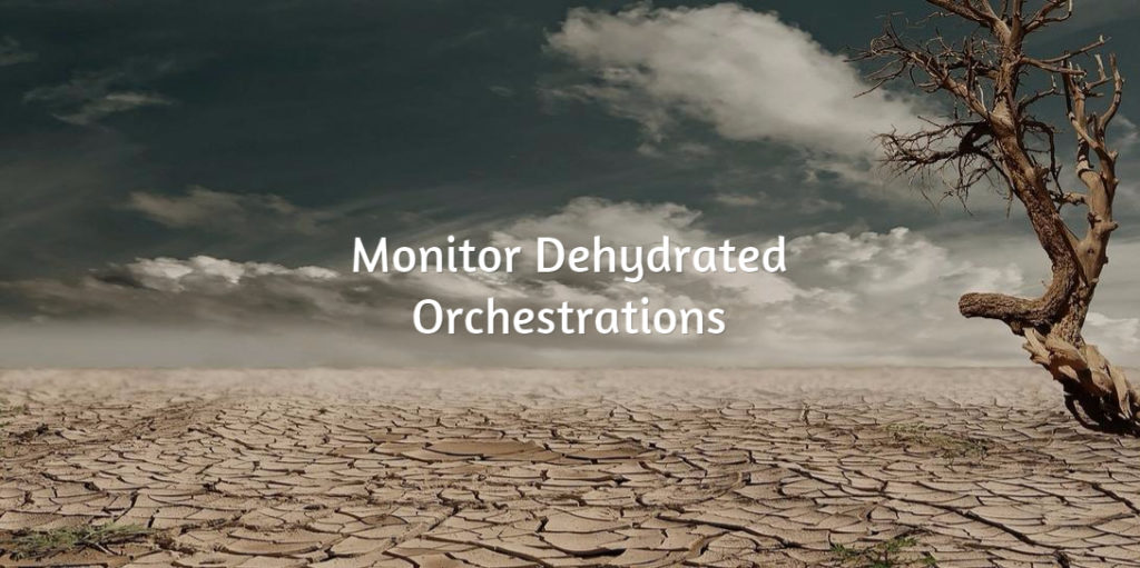 Dehydrated Orchestration