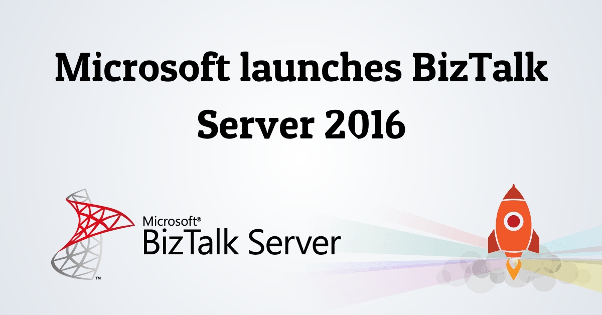 microsoft biztalk server 2016 released
