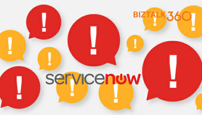 ServiceNow Notification Channel in BizTalk360