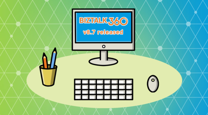 BizTalk360 v8.7
