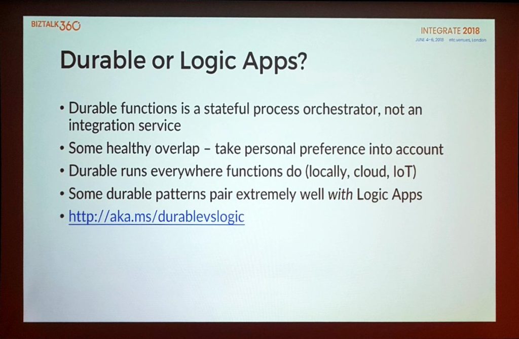 Integrate 2018 - durable or logic apps